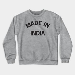 Made in India Crewneck Sweatshirt